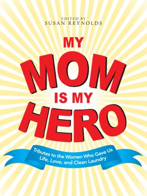 cover image of My Mom Is My Hero